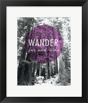 Framed Wander Far and Wide Print