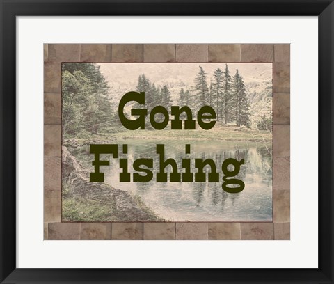 Framed Gone Fishing Lake Sign Print