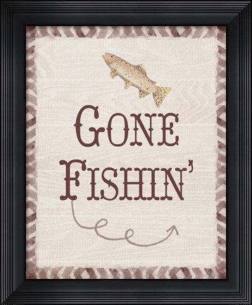 Framed Gone Fishin&#39; Print