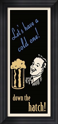 Framed Let&#39;s Have A Cold One Print
