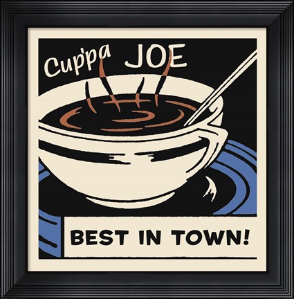Framed Cup&#39;Pa Joe Best In Town Print