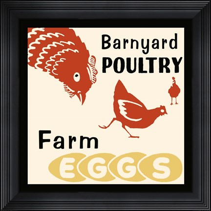 Framed Barnyard Poultry-Farm Eggs Print