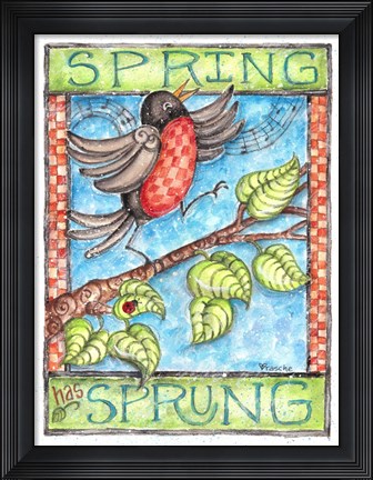 Framed Spring has Sprung Print