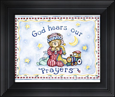 Framed God Hears Our Prayers Print