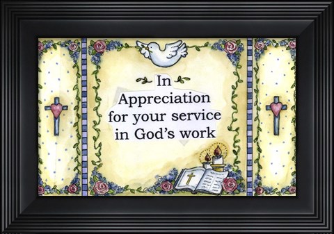 Framed In Appreciation Print
