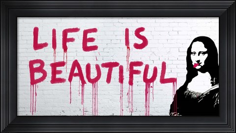 Framed Life is Beautiful Print