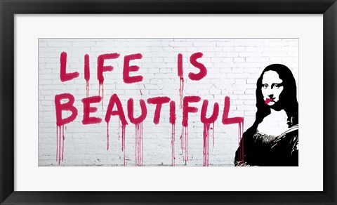 Framed Life is Beautiful Print