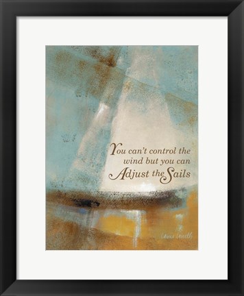 Framed Adjust the Sails &amp; Journey I Print