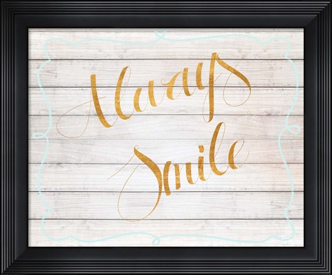 Framed Always Smile Print