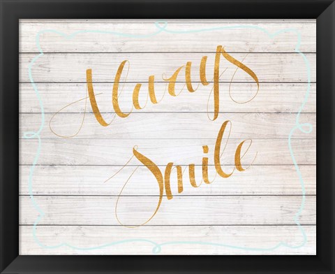 Framed Always Smile Print