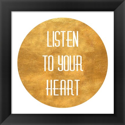 Framed Listen to Your Heart Circle Print