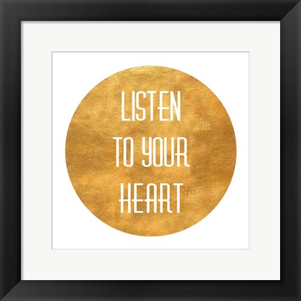 Framed Listen to Your Heart Circle Print