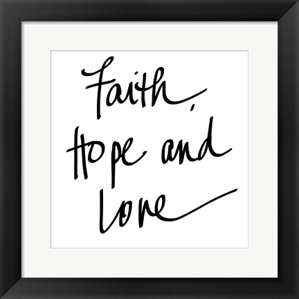 Framed Faith Hope Love Print