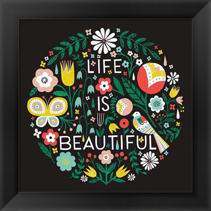 Framed Life is Beautiful Sq Print