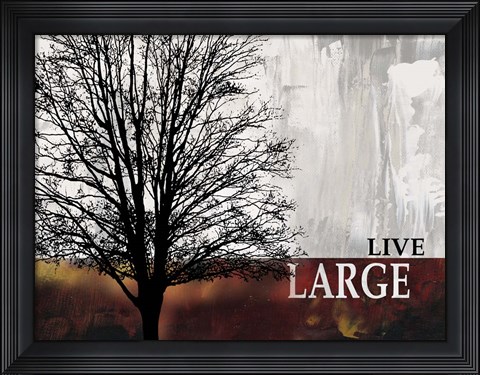 Framed Live Large Print