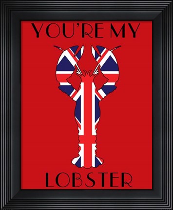 Framed Union Jack You&#39;re My Lobster Print