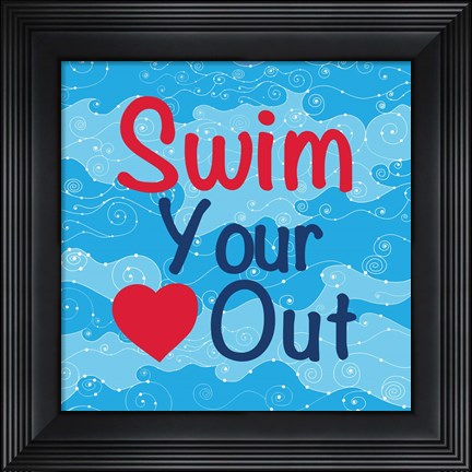 Framed Swim Your Heart Out - Girly Print