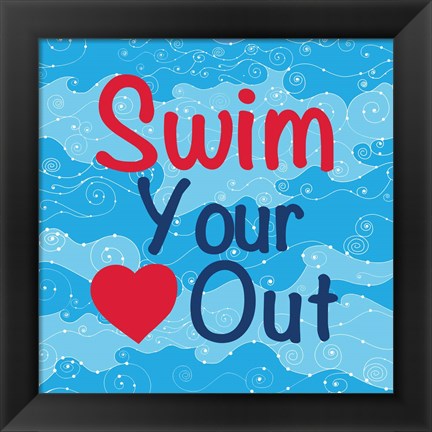 Framed Swim Your Heart Out - Girly Print