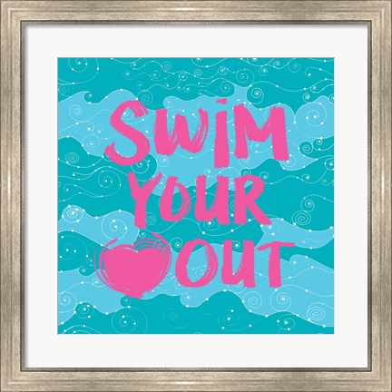 Framed Swim Your Heart Out - Teal Pink Print
