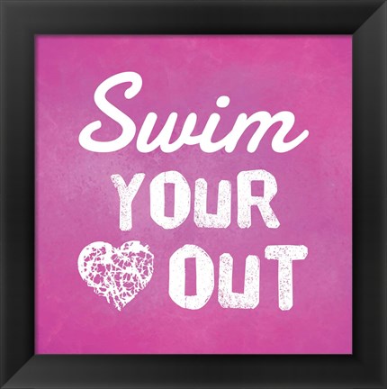 Framed Swim Your Heart Out - Pink Print