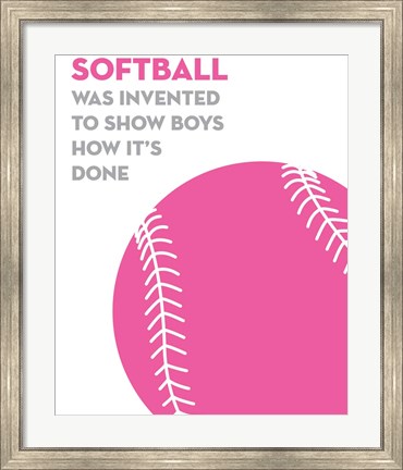 Framed Softball Quote - Pink on White Print