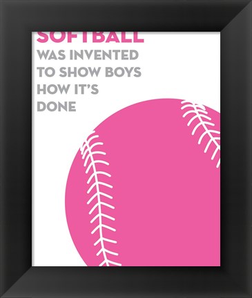 Framed Softball Quote - Pink on White Print