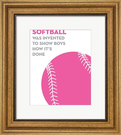 Framed Softball Quote - Pink on White Print