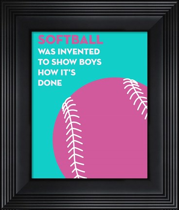 Framed Softball Quote - Pink on Teal Print