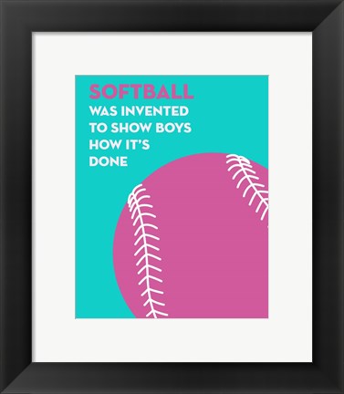 Framed Softball Quote - Pink on Teal Print