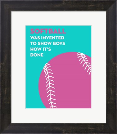 Framed Softball Quote - Pink on Teal Print