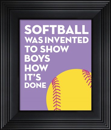 Framed Softball Quote - Yellow on Purple 2 Print