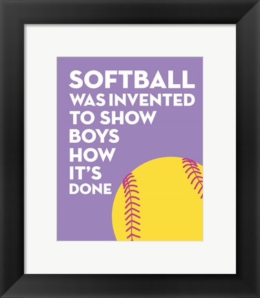 Framed Softball Quote - Yellow on Purple 2 Print