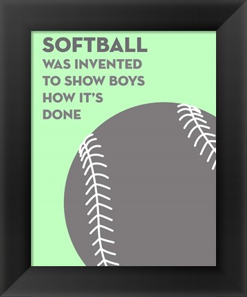 Framed Softball Quote - Grey On Mint 2 Print