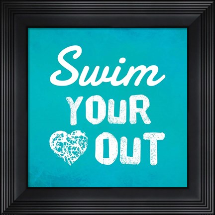 Framed Swim Your Heart Out - Teal Print