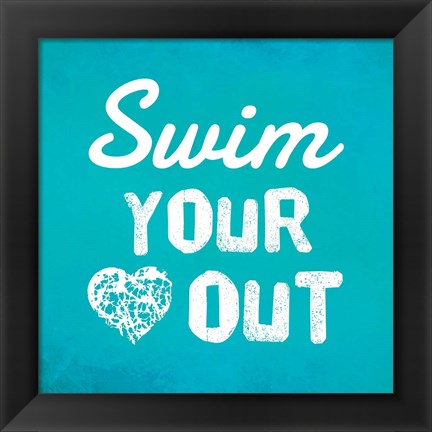 Framed Swim Your Heart Out - Teal Print