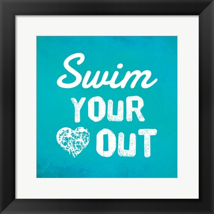 Framed Swim Your Heart Out - Teal Print