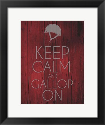 Framed Keep Calm and Gallop On - Red Print