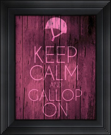Framed Keep Calm and Gallop On - Pink Print