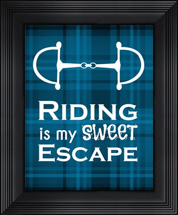 Framed Riding is My Sweet Escape - Blue Print