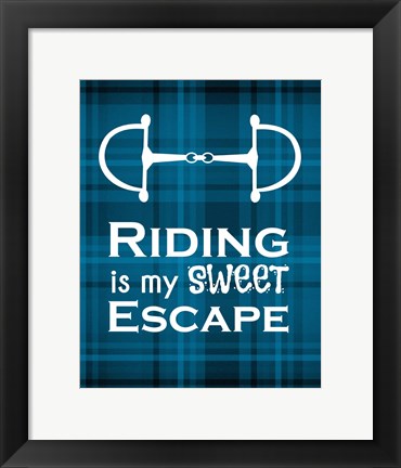 Framed Riding is My Sweet Escape - Blue Print