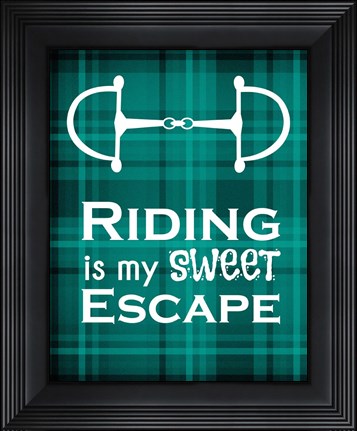 Framed Riding is My Sweet Escape - Green Print