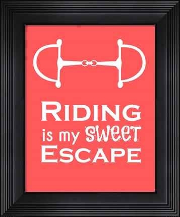 Framed Riding is My Sweet Escape - Orange Print