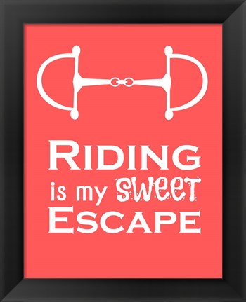 Framed Riding is My Sweet Escape - Orange Print
