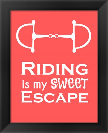 Framed Riding is My Sweet Escape - Orange Print