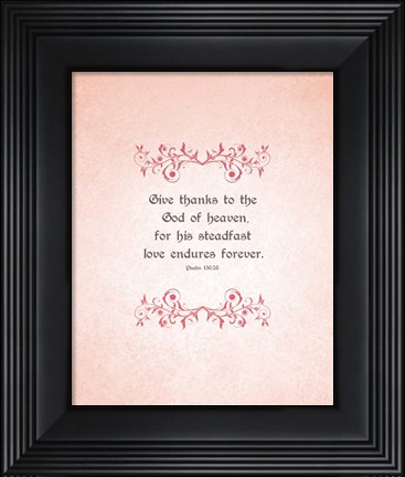 Framed Psalm 136:26, Give Thanks (Peach) Print