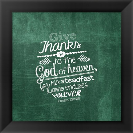 Framed Psalm 136:26, Give Thanks (Green) Print