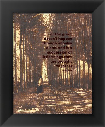 Framed For the Great - Van Gogh Quote 2 Print