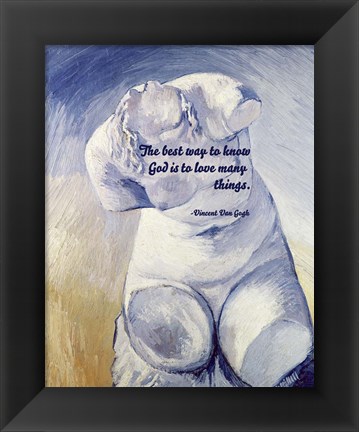 Framed Know God - Van Gogh Quote 2 Print