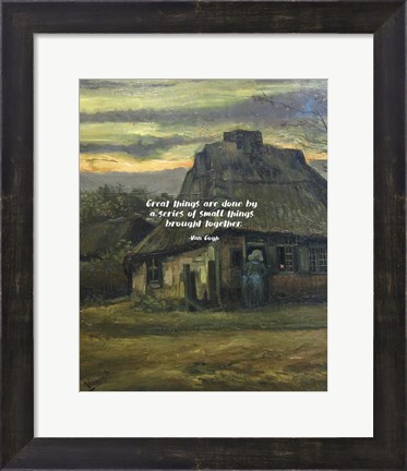 Framed Great Things -Van Gogh Quote 6 Print