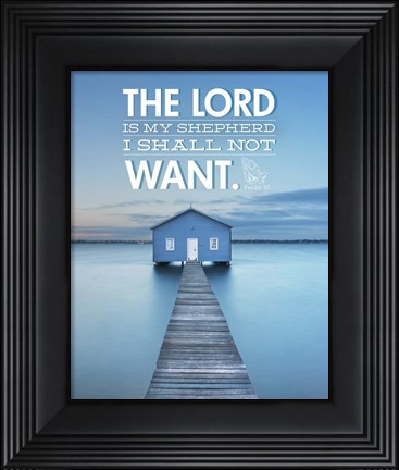 Framed Psalm 23 The Lord is My Shepherd - Lake Print